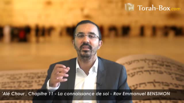 La connaissance de soi (avec Rav Bensimon)