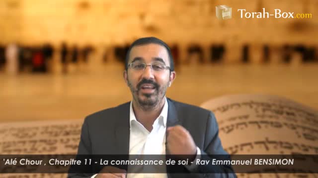 La connaissance de soi (avec Rav Bensimon)