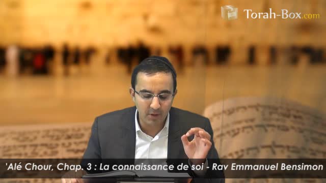 La connaissance de soi (avec Rav Bensimon)