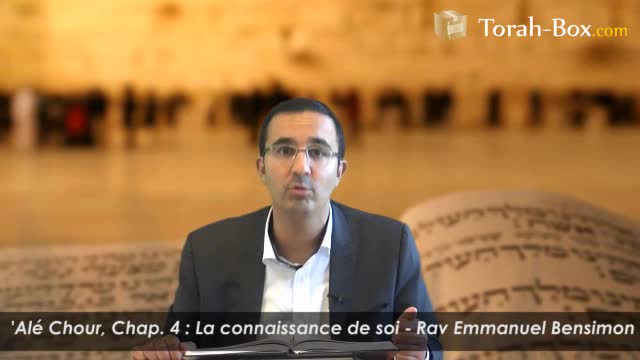 La connaissance de soi (avec Rav Bensimon)