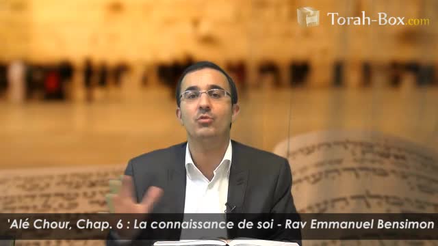 La connaissance de soi (avec Rav Bensimon)