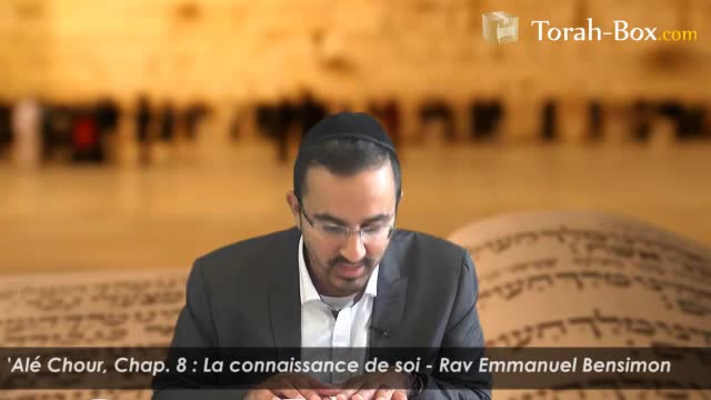 La connaissance de soi (avec Rav Bensimon)