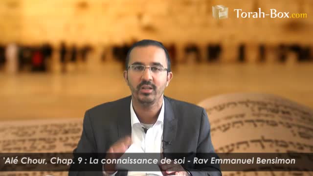 La connaissance de soi (avec Rav Bensimon)