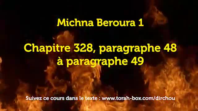 Michna Beroura 3 - Chapitre 328, paragraphe 48 à paragraphe 49 Michna Beroura 3 - Chapitre 328, paragraphe 48 à paragraphe 49
