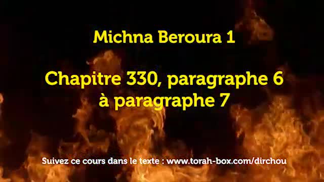 Michna Beroura 3 - Chapitre 330, paragraphe 6 à paragraphe 7 Michna Beroura 3 - Chapitre 330, paragraphe 6 à paragraphe 7