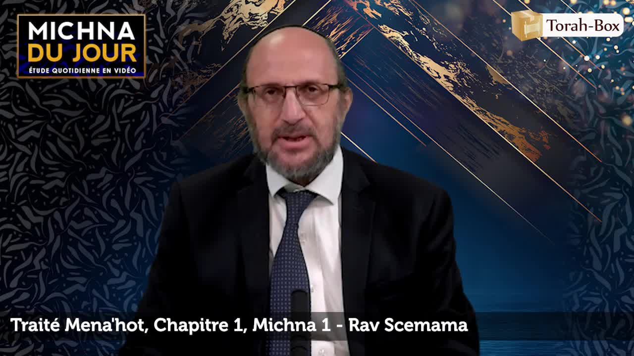 Traité Mena'hot - Chapitre 1, Michna 1