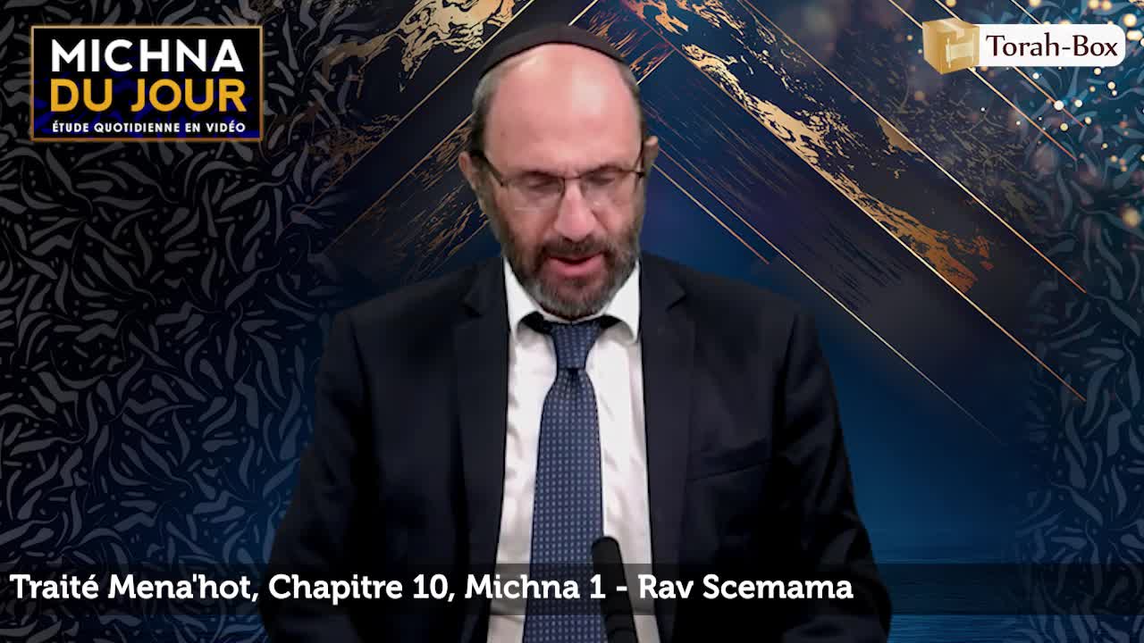 Traité Mena'hot - Chapitre 10, Michna 1