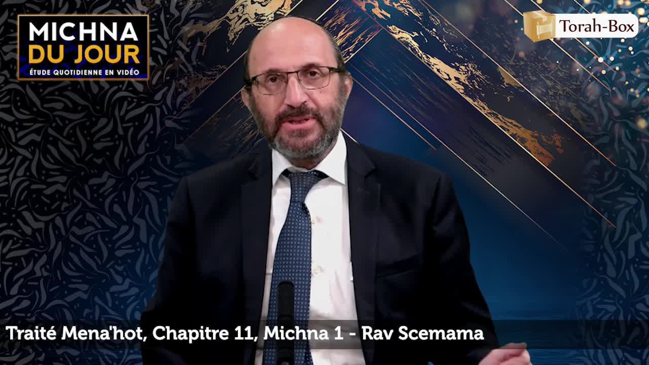 Traité Mena'hot - Chapitre 11, Michna 1