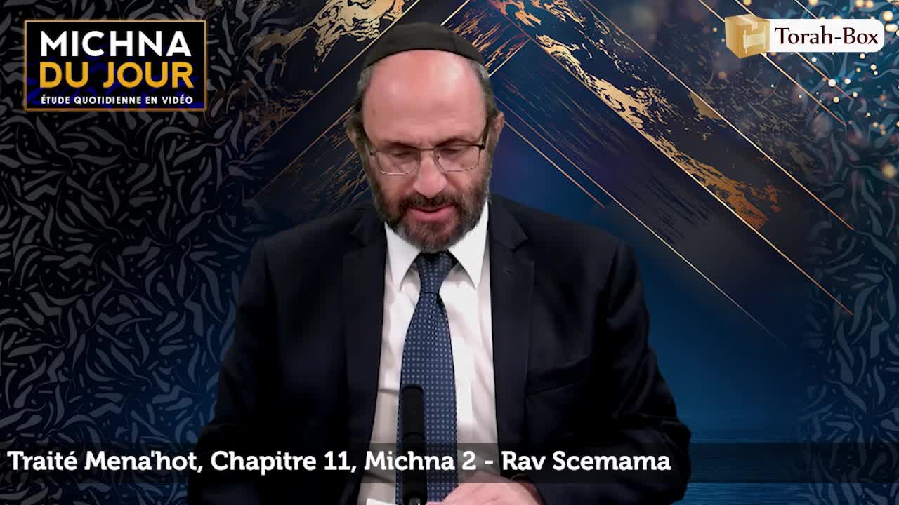 Traité Mena'hot - Chapitre 11, Michna 2