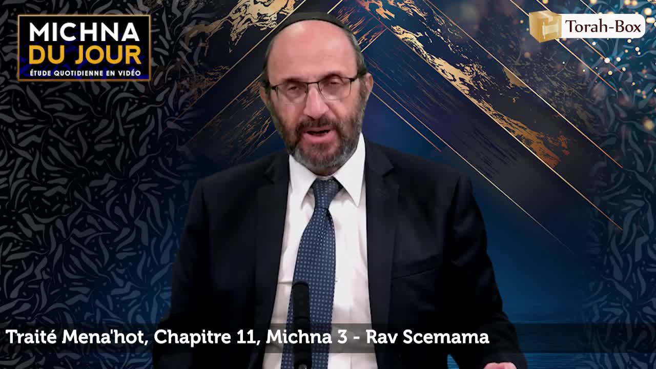 Traité Mena'hot - Chapitre 11, Michna 3