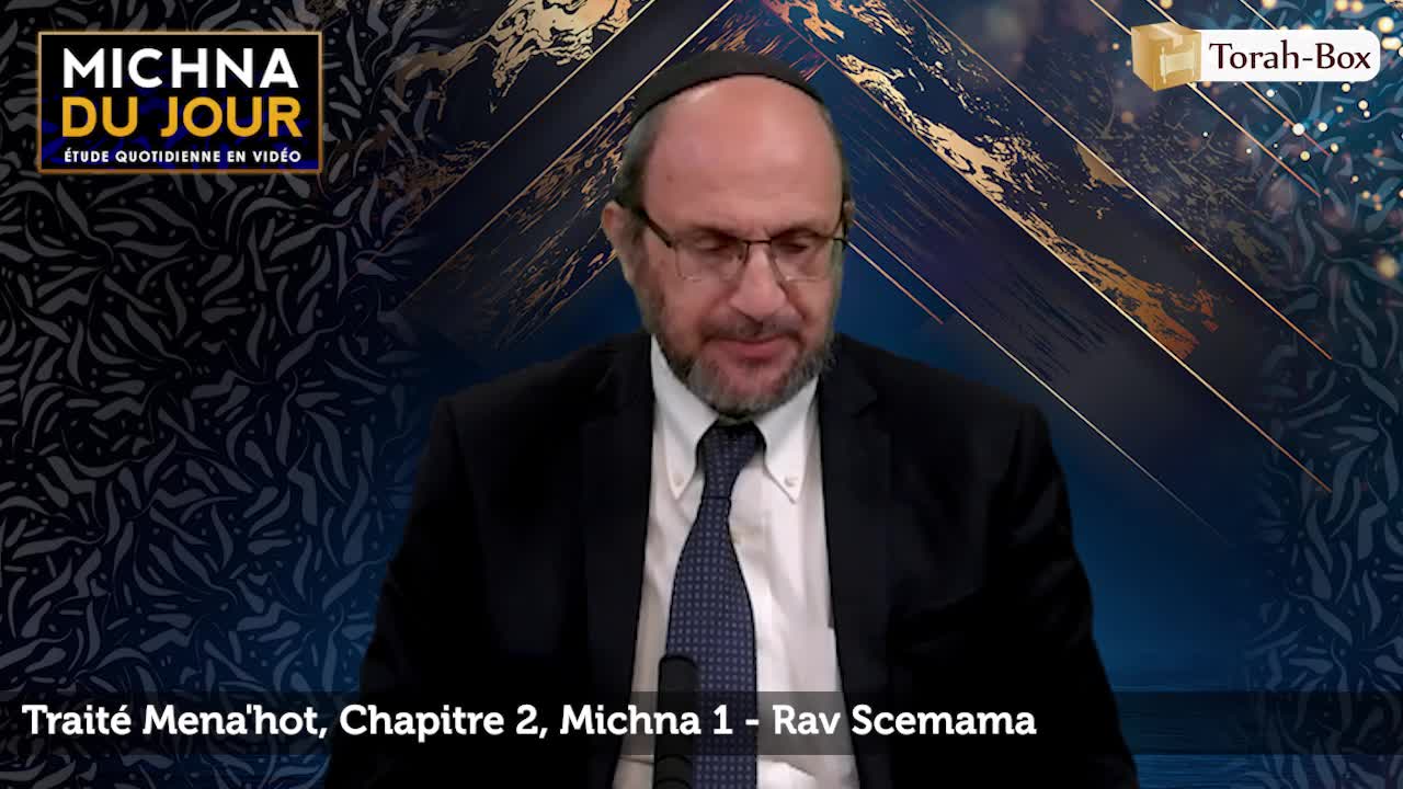 Traité Mena'hot - Chapitre 2, Michna 1