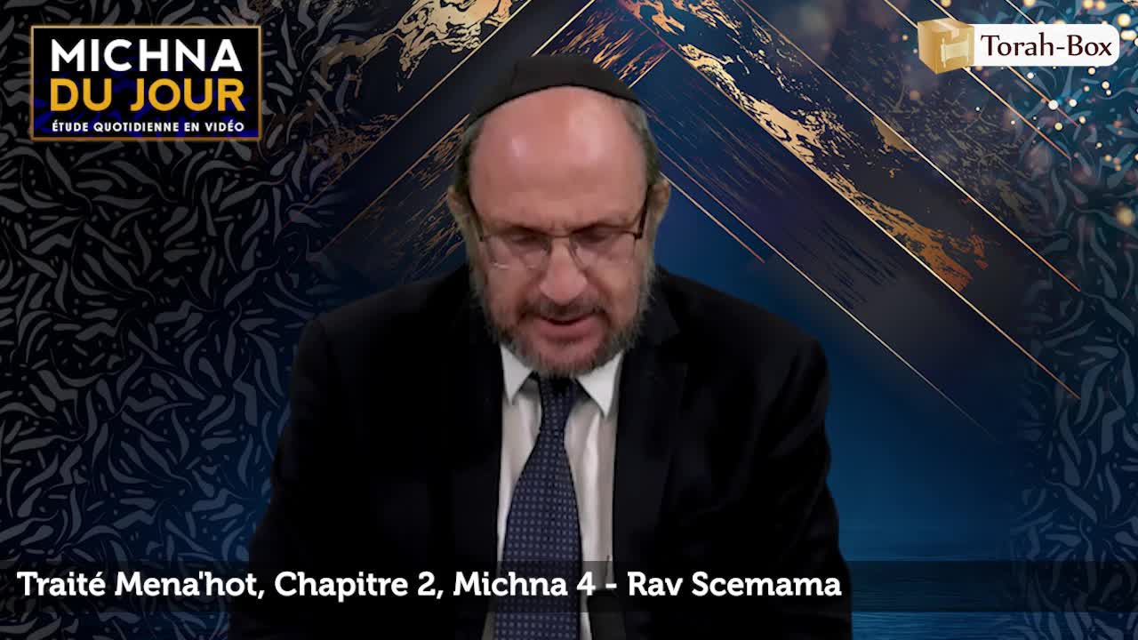 Traité Mena'hot - Chapitre 2, Michna 4
