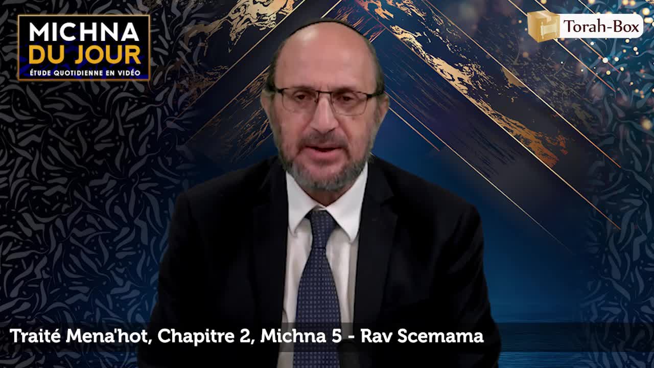 Traité Mena'hot - Chapitre 2, Michna 5