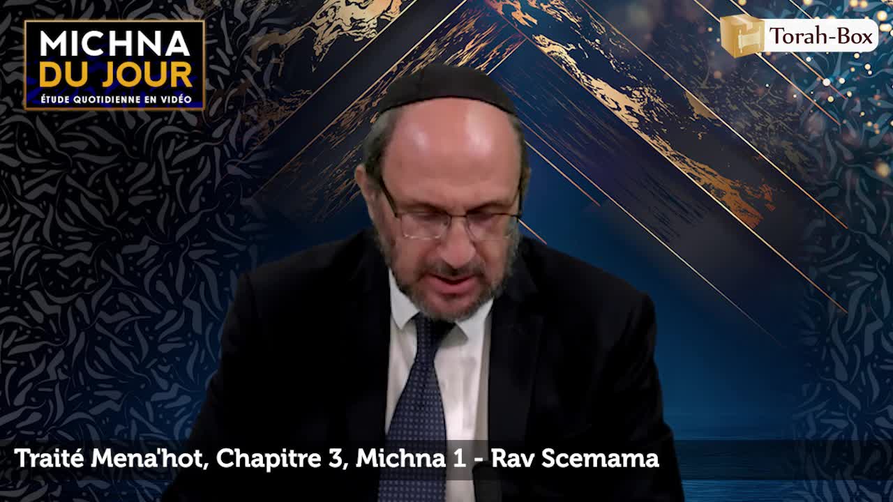 Traité Mena'hot - Chapitre 3, Michna 1