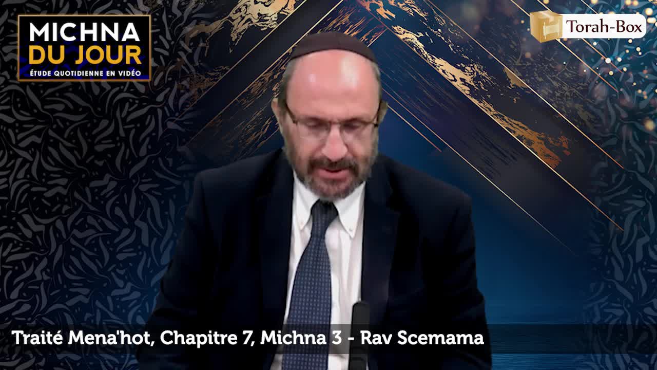 Traité Mena'hot - Chapitre 7, Michna 3