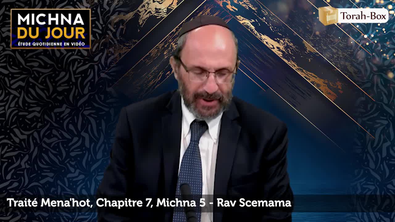 Traité Mena'hot - Chapitre 7, Michna 5