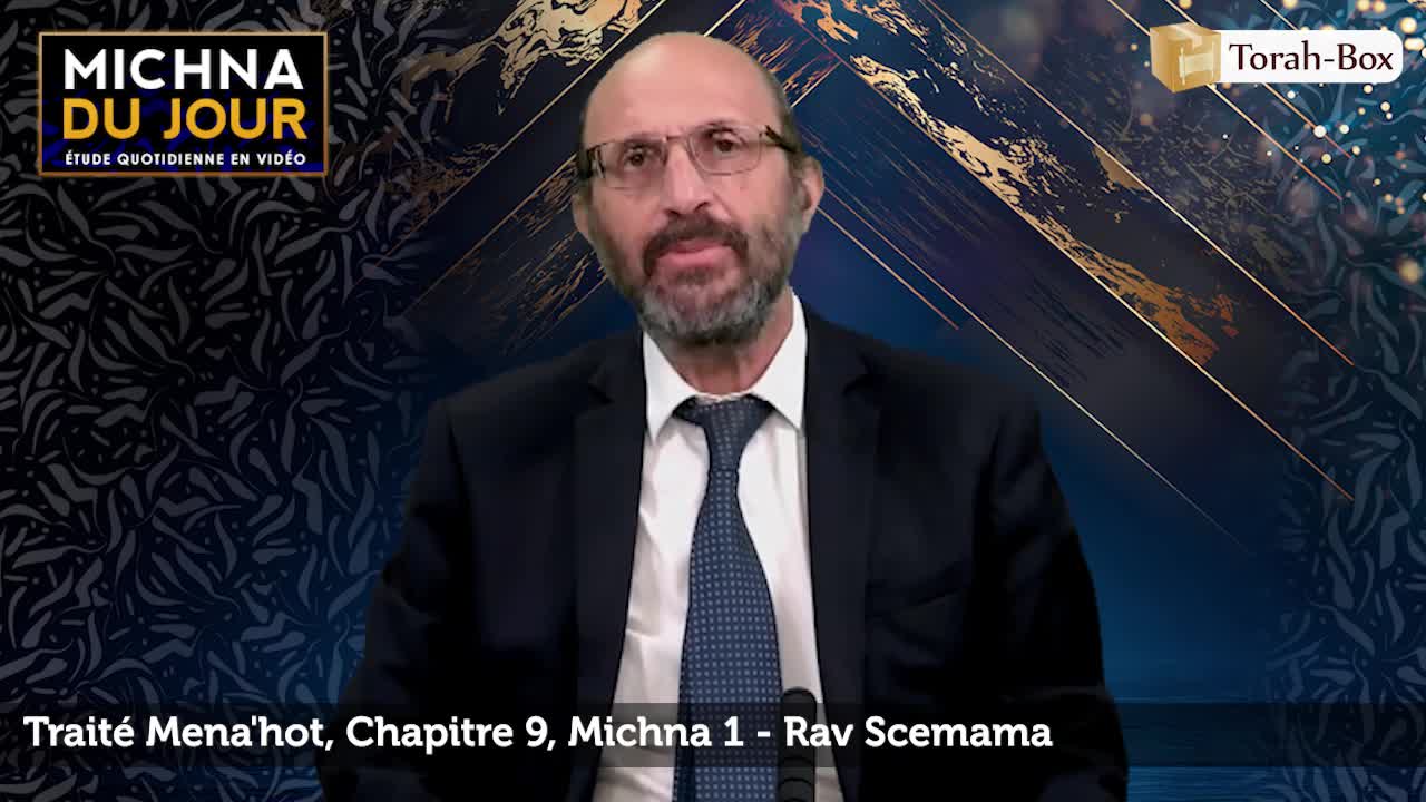 Traité Mena'hot - Chapitre 9, Michna 1
