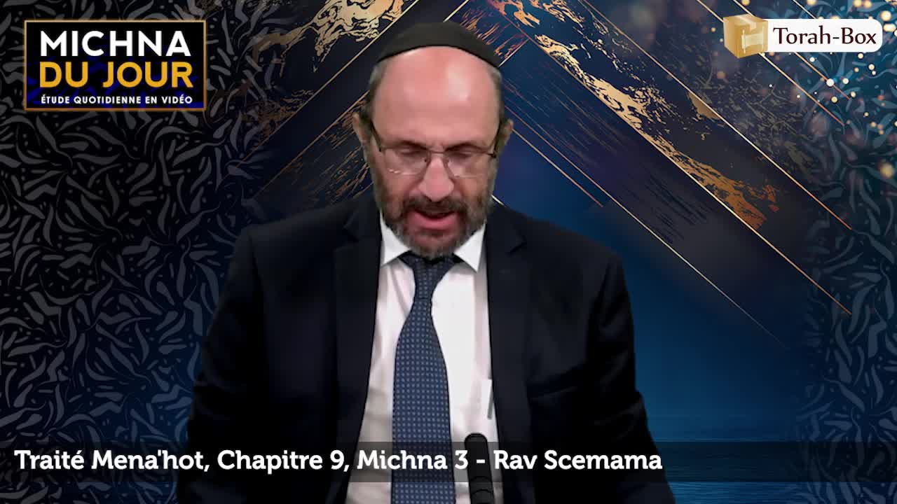 Traité Mena'hot - Chapitre 9, Michna 3