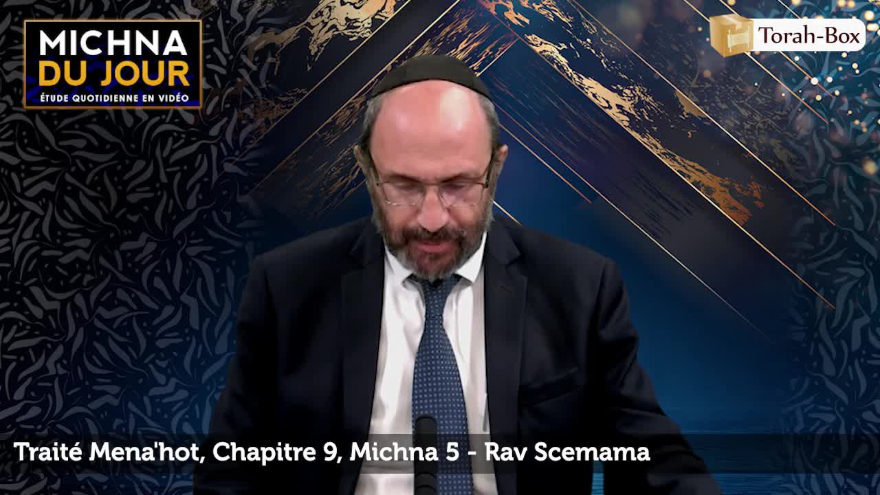 Traité Mena'hot - Chapitre 9, Michna 5