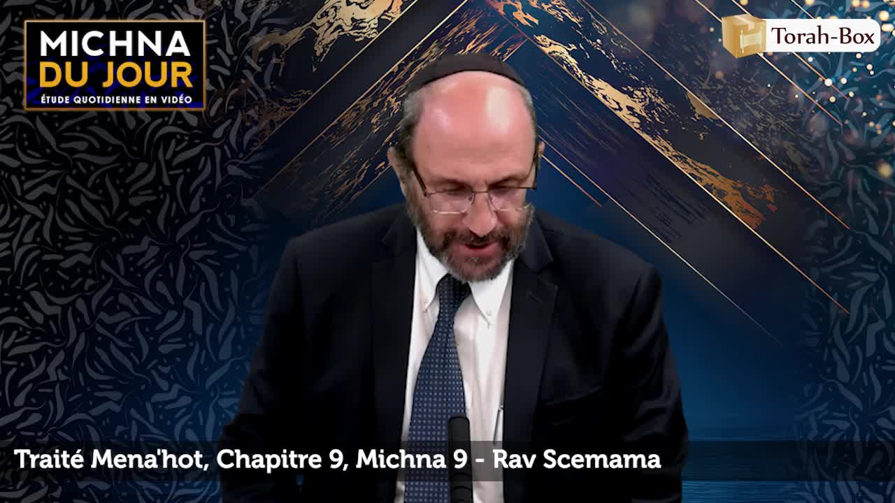 Traité Mena'hot - Chapitre 9, Michna 9