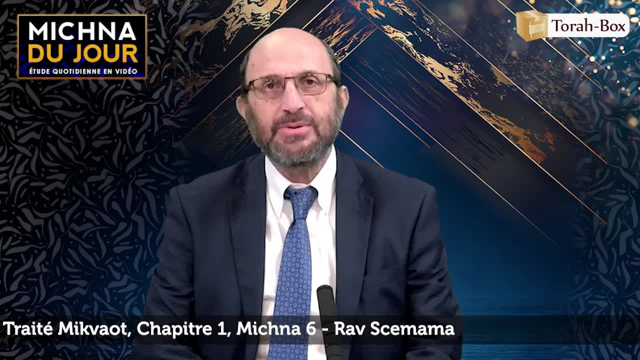 Mikvaot - Chapitre 1, Michna 6