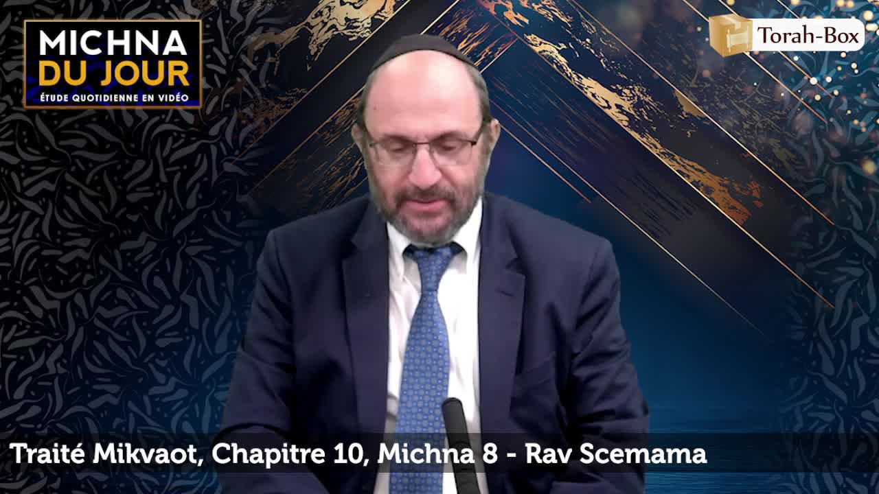 Mikvaot - Chapitre 10, Michna 8