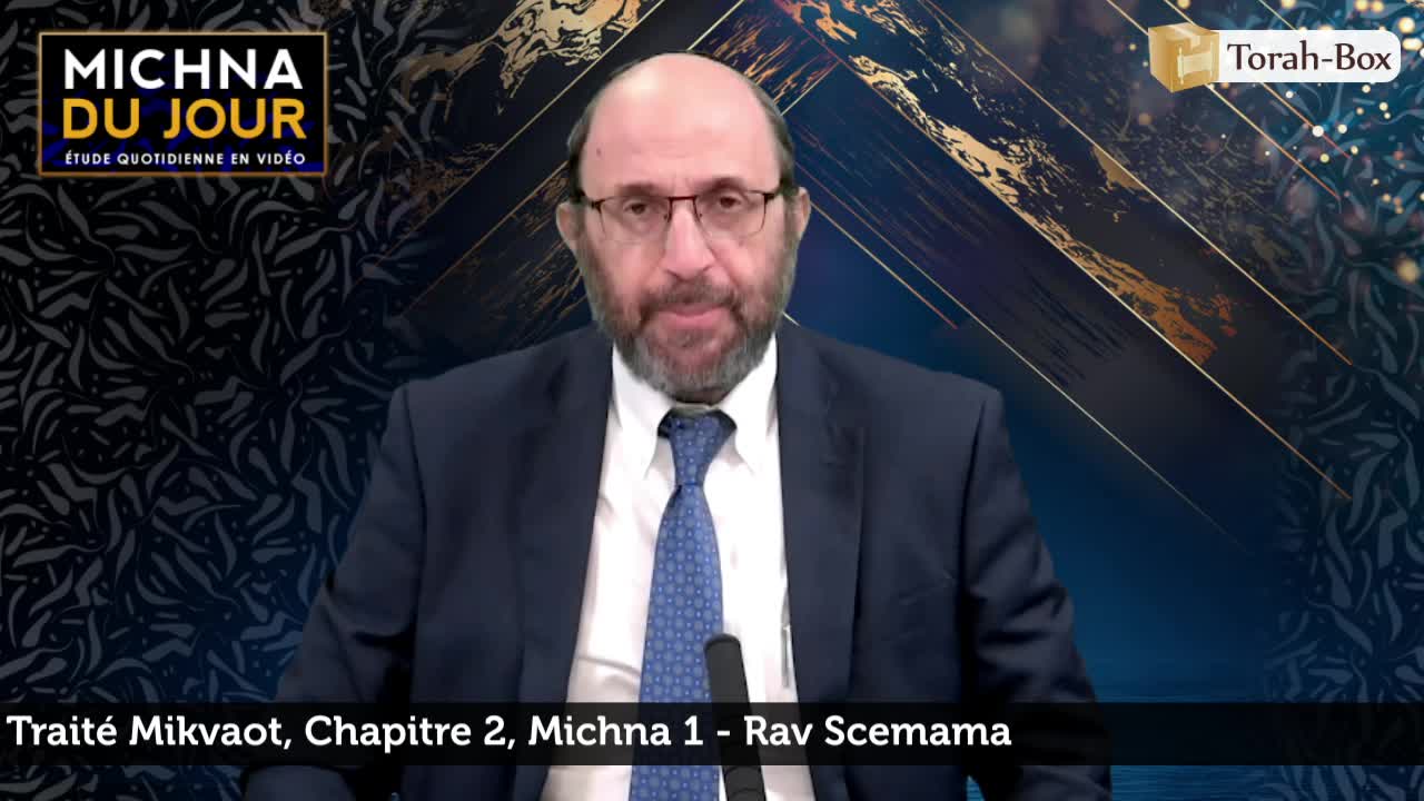 Mikvaot - Chapitre 2, Michna 1