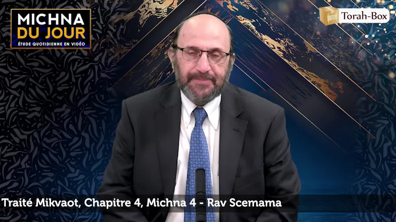 Mikvaot - Chapitre 4, Michna 4