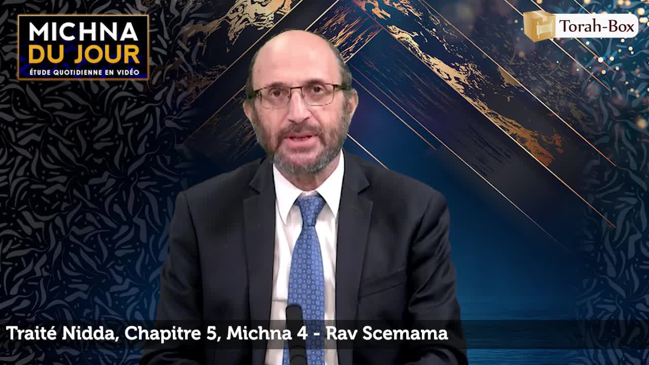 Nidda - Chapitre 5, Michna 4 Nidda - Chapitre 5, Michna 4