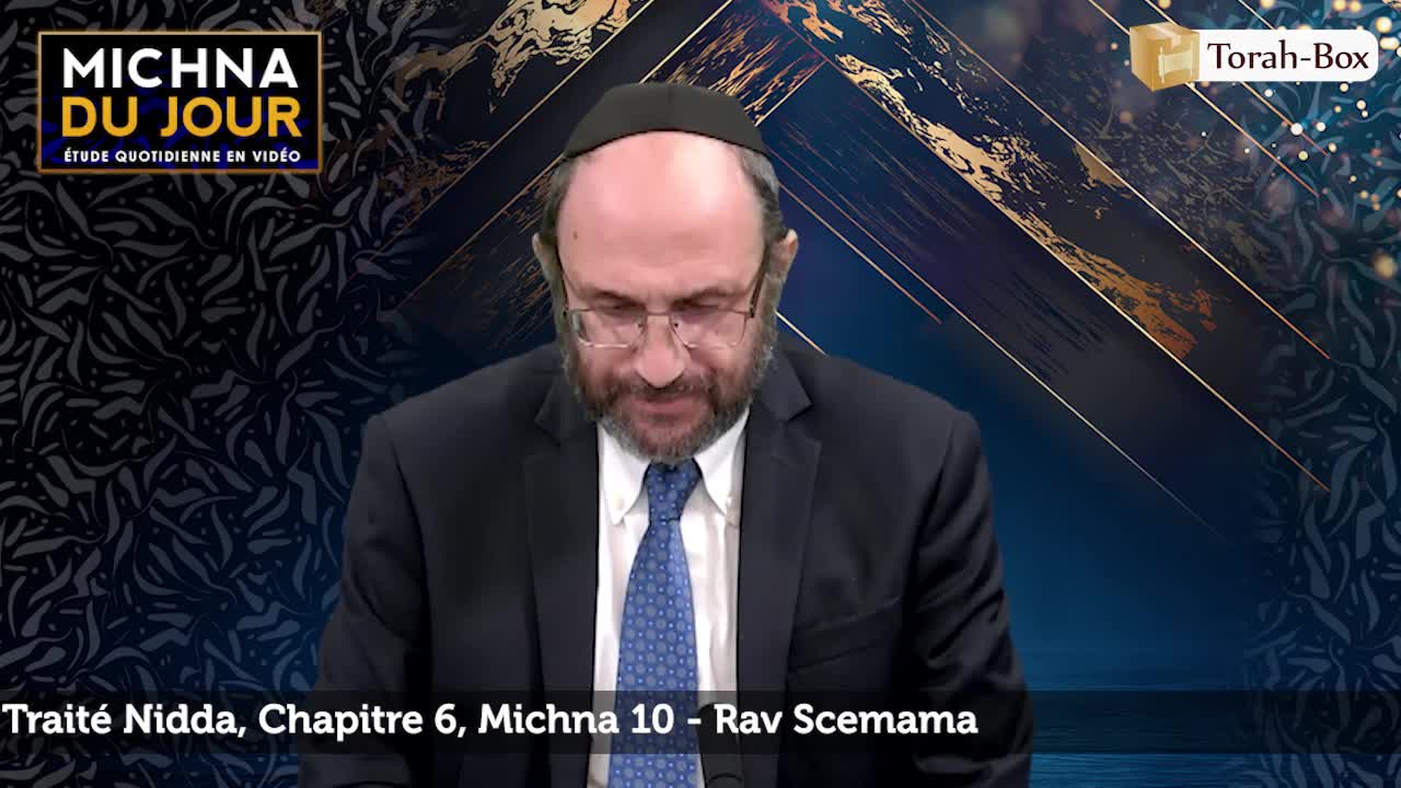 Nidda - Chapitre 6, Michna 10 Nidda - Chapitre 6, Michna 10