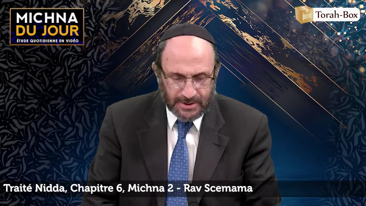 Nidda - Chapitre 6, Michna 2 Nidda - Chapitre 6, Michna 2