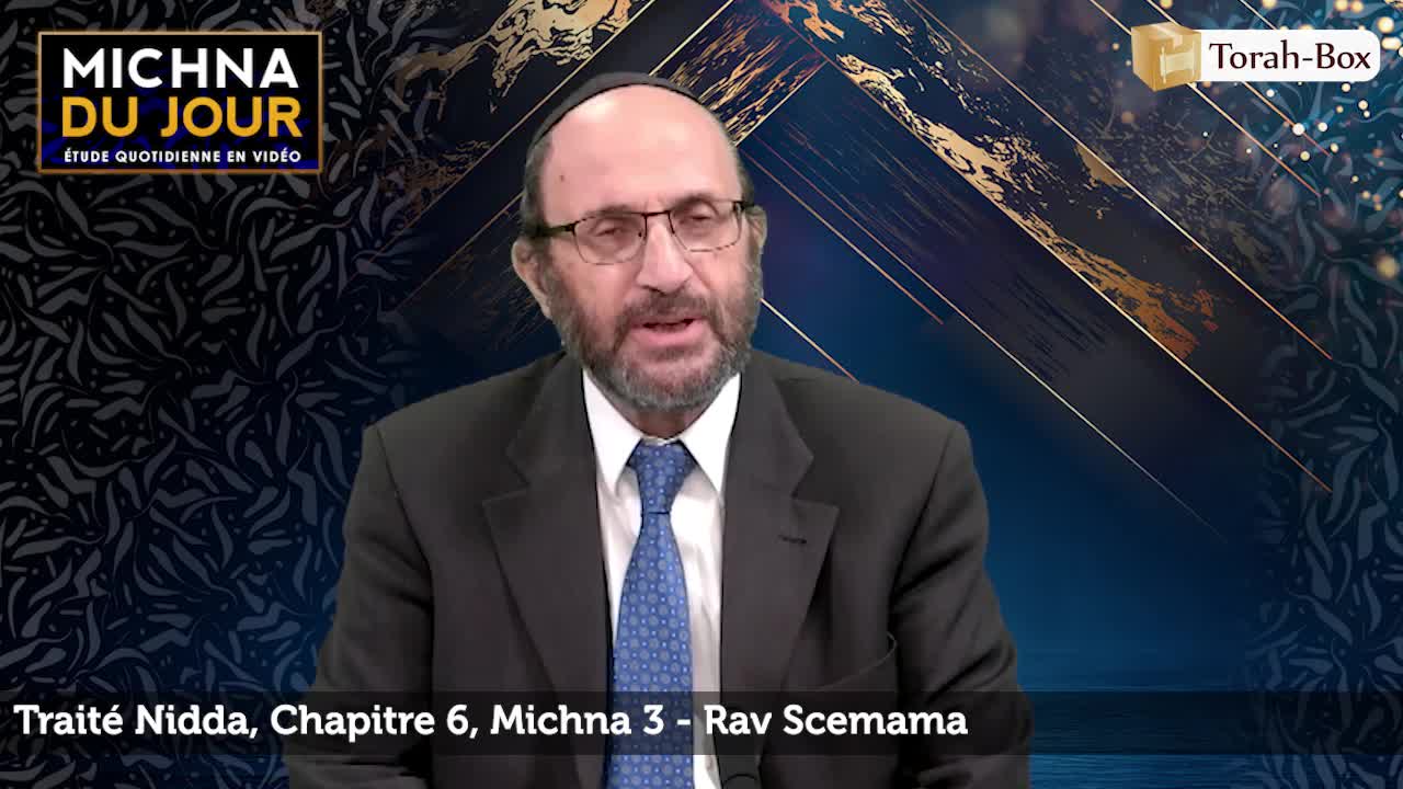 Nidda - Chapitre 6, Michna 3 Nidda - Chapitre 6, Michna 3