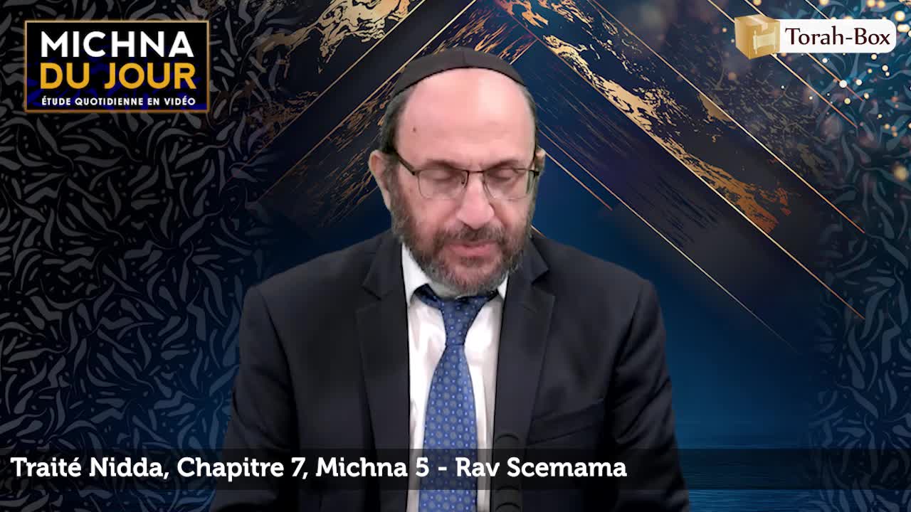 Nidda - Chapitre 7, Michna 5 Nidda - Chapitre 7, Michna 5
