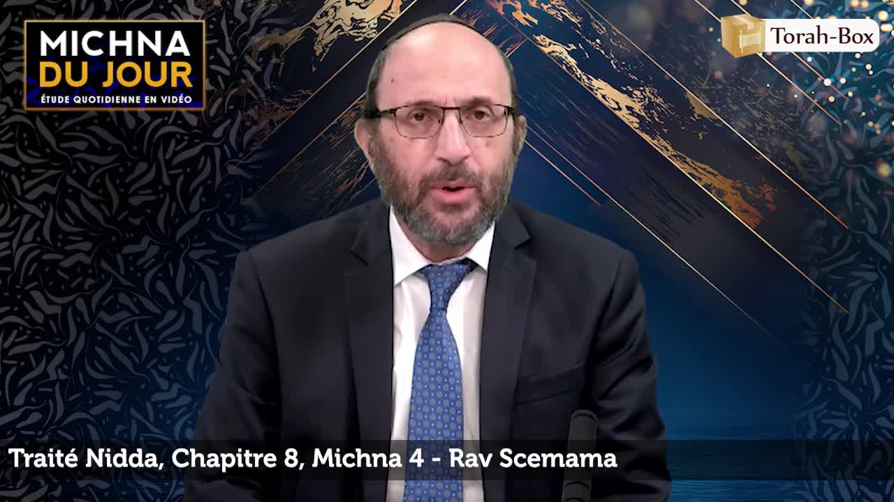 Nidda - Chapitre 8, Michna 4 Nidda - Chapitre 8, Michna 4