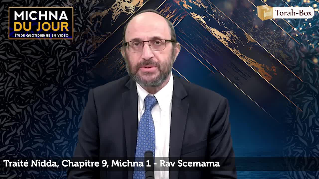 Nidda - Chapitre 9, Michna 1 Nidda - Chapitre 9, Michna 1