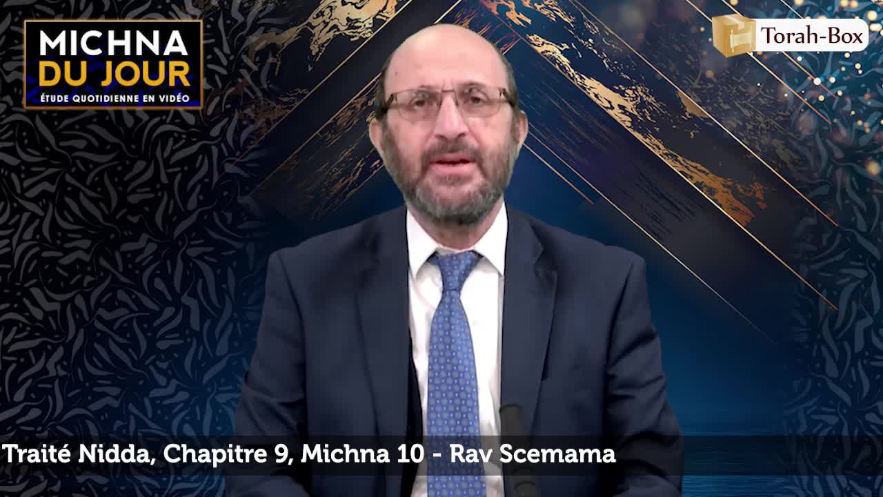 Nidda - Chapitre 9, Michna 10 Nidda - Chapitre 9, Michna 10