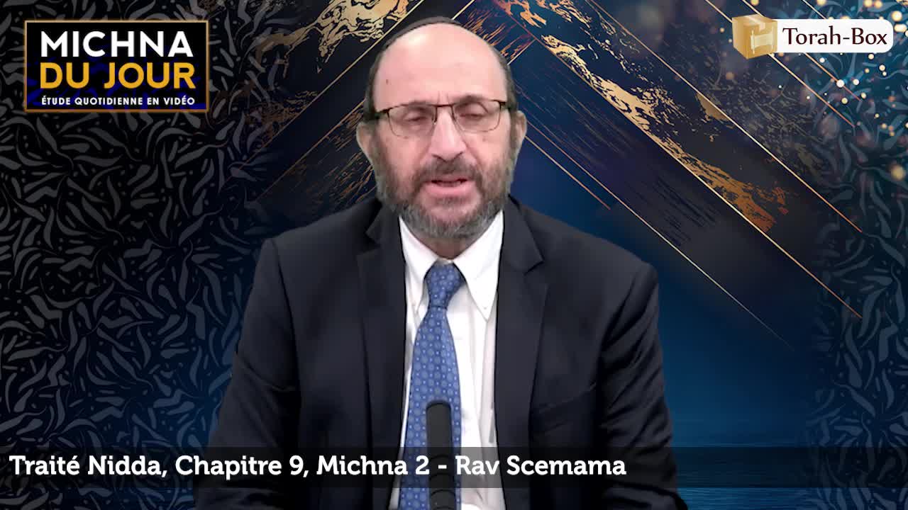 Nidda - Chapitre 9, Michna 2 Nidda - Chapitre 9, Michna 2