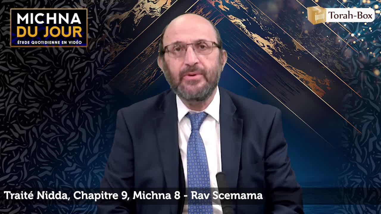 Nidda - Chapitre 9, Michna 8 Nidda - Chapitre 9, Michna 8