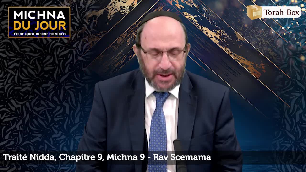 Nidda - Chapitre 9, Michna 9 Nidda - Chapitre 9, Michna 9