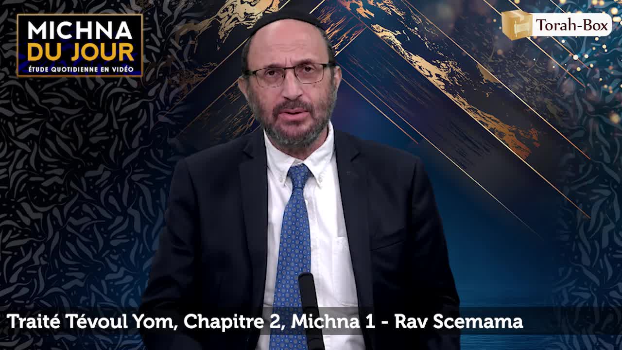 Tévoul Yom - Chapitre 2, Michna 1
