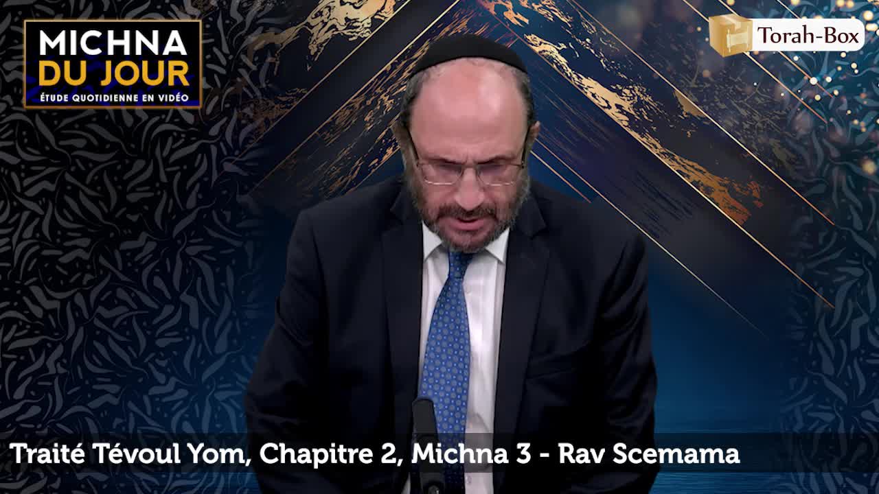 Tévoul Yom - Chapitre 2, Michna 3