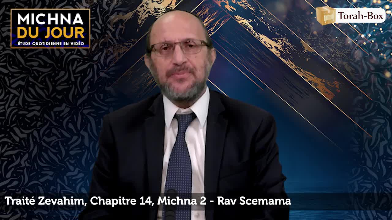 Traité Zevahim - Chapitre 14, Michna 2