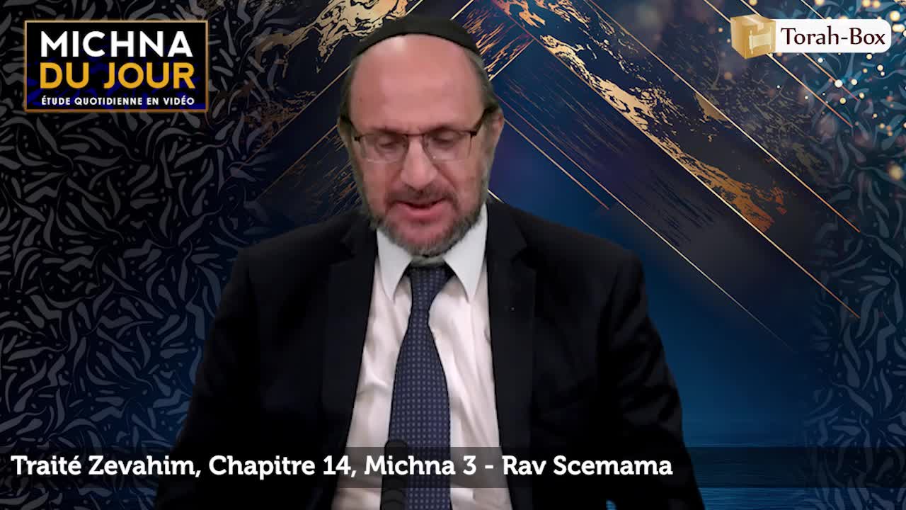 Traité Zevahim - Chapitre 14, Michna 3