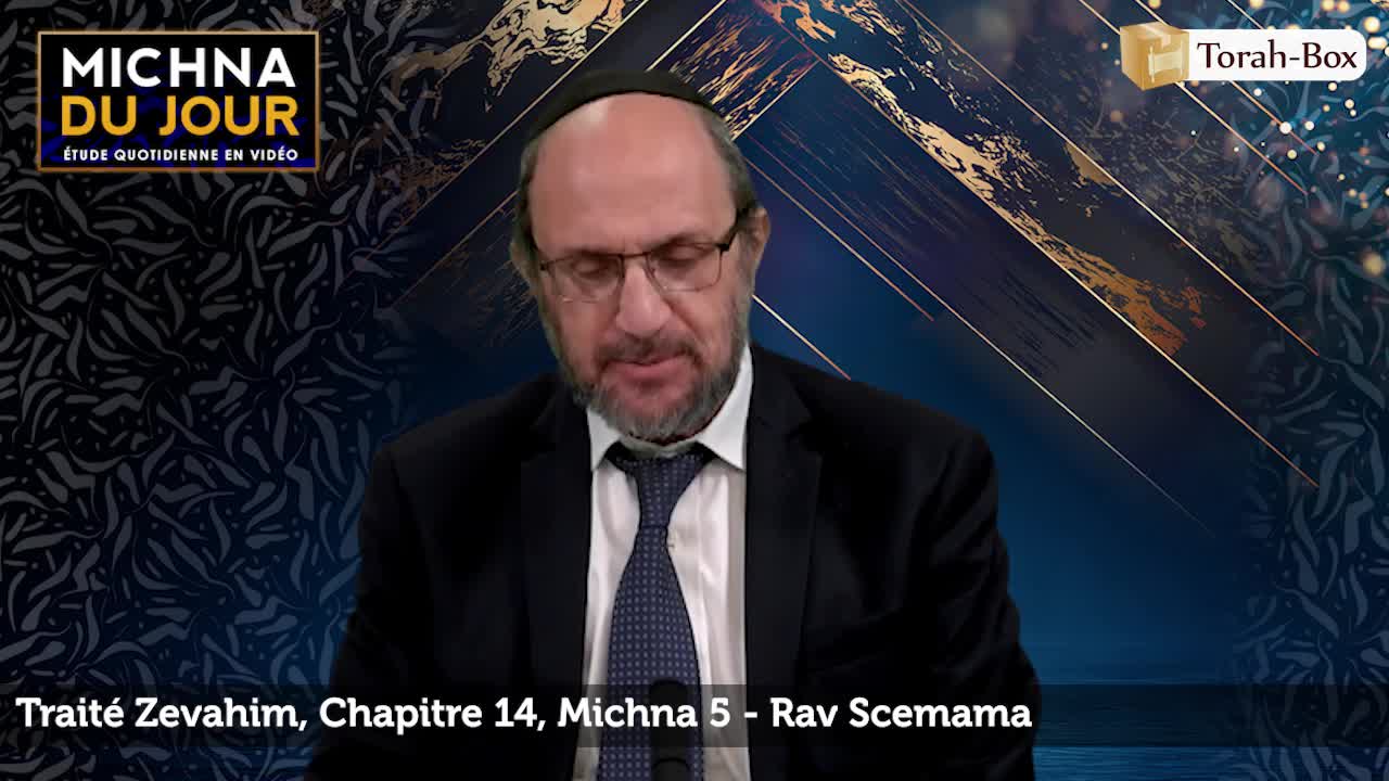 Traité Zevahim - Chapitre 14, Michna 5