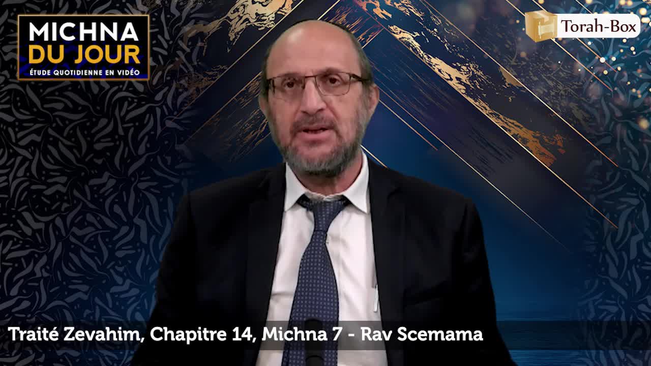 Traité Zevahim - Chapitre 14, Michna 7