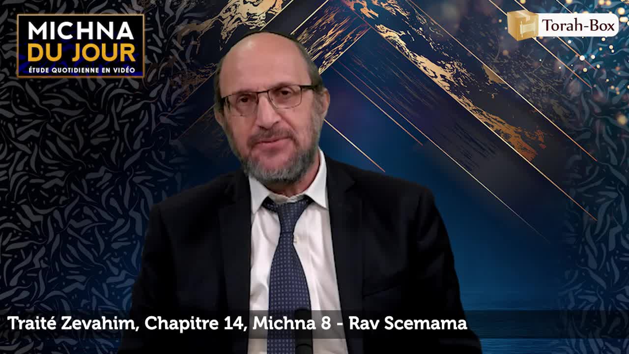 Traité Zevahim - Chapitre 14, Michna 8