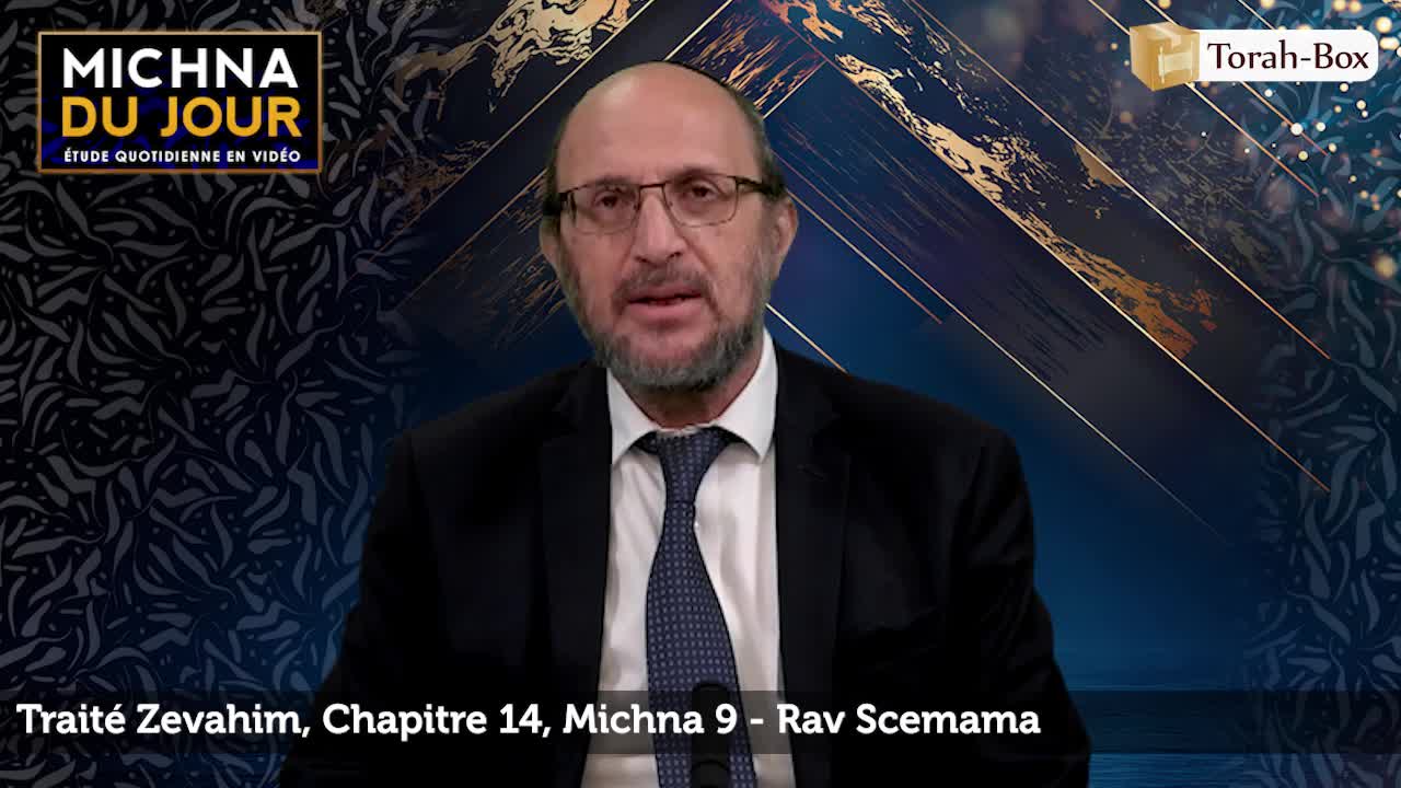 Traité Zevahim - Chapitre 14, Michna 9