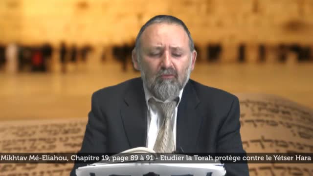 Étudier la Torah protège contre le Yetser Hara