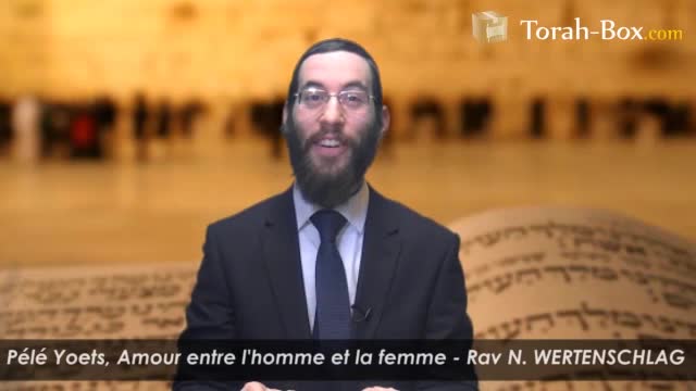 Ahavat Ich Véicha - Amour entre un homme et sa femme