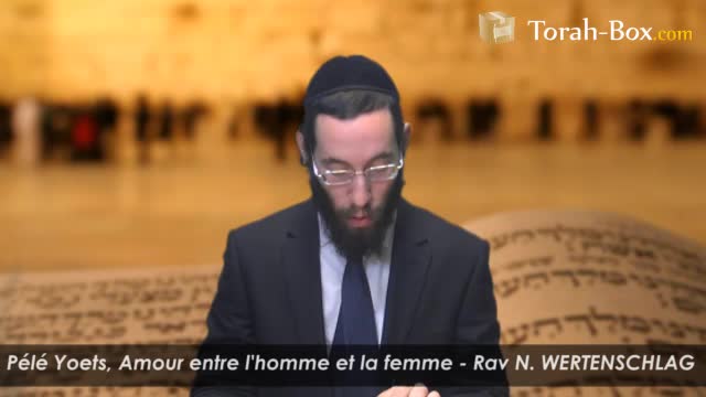 Ahavat Ich Véicha - Amour entre un homme et sa femme